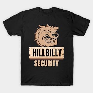 Hillbilly Security T-Shirt